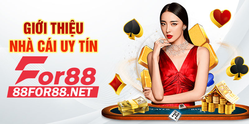 Giới thiệu về nhà cái For88