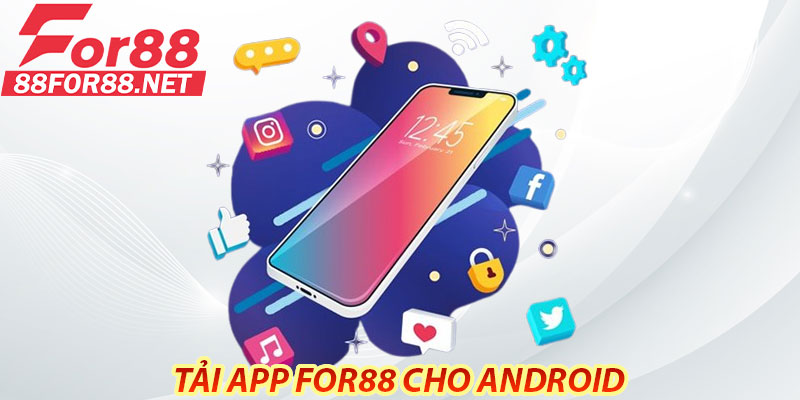 Tải app For88 cho Android