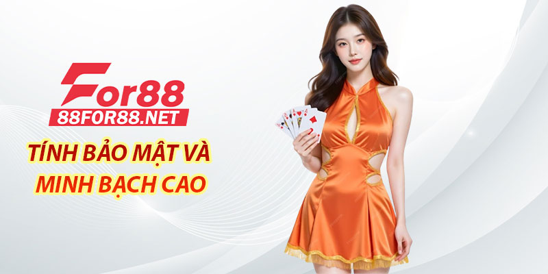 Tính bảo mật và minh bạch cao