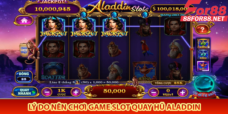 Lý do nên chơi game slot quay hũ Aladdin